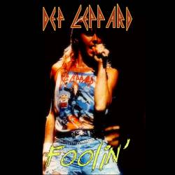 mp3. Def Leppard : Foolin' (Bootleg)