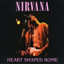 mp3. Nirvana : Heart Shaped Rome