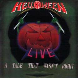 Helloween A Tale That Wasn't Right Live (Bootleg)- Spirit of Metal Webzine  (en)