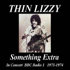 Thin Lizzy Something Extra in Concert BBC Radio 1 1973-1974 (Bootleg)-  Spirit of Metal Webzine (en)