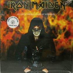 Iron Maiden (UK-1) All Hell Broke Loose at Wembley (Bootleg ...