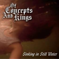 Of Concepts And Kings Sinking In Still Water Ep Spirit Of Metal Webzine Es