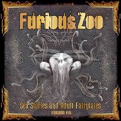 Furious Zoo Sex Stories and Adult Fairy Tales Furioso VIII Album  