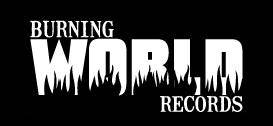 Burning World Records - Label, bands lists, Albums, Productions,  Informations, contact