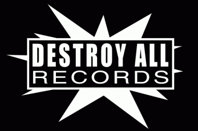 Destroy All Records - Label, bands lists, Albums, Productions ...