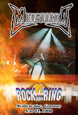 Metallica Rock Am Ring 2006 (DVD) (Bootleg)- Spirit of Metal Webzine (en)