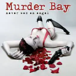 Murder Bay Never%20Was%20an%20Angel