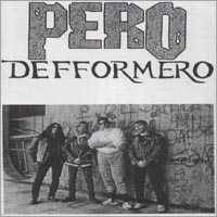 Pero Defformero - discography, line-up, biography, interviews, photos
