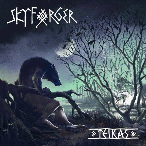 Skyforger : Teikas Skyforger : Teikas