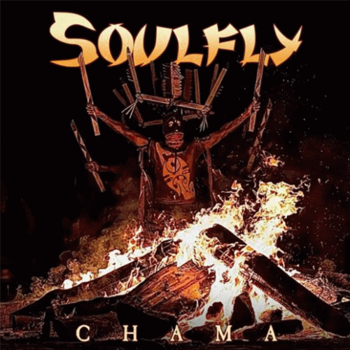 Soulfly : Chama Soulfly : Chama