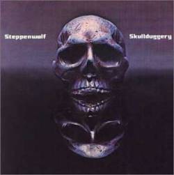 Steppenwolf : Skullduggery